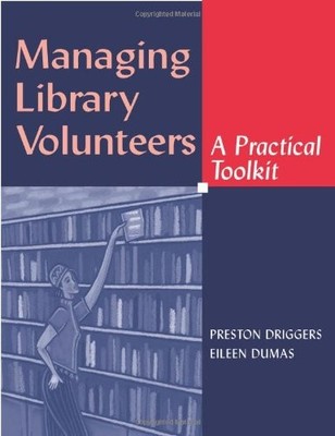 Managing Library Volunteers (Ala Editions) - paperback American Library Asso...