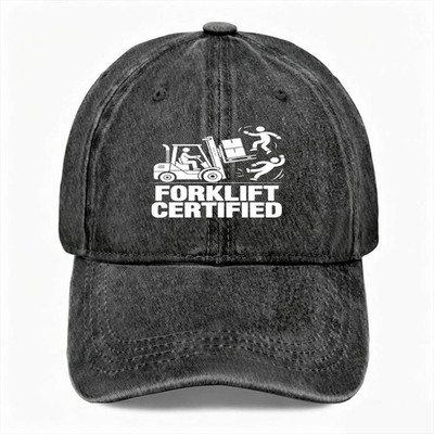 Unisex Warehouse Worker Humor Washed Baseball Cap Forklift Certified  Dad Hat
