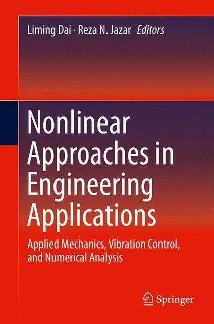 Nonlinear Approaches in Engineering Applications von Liming Dai Reza N ...