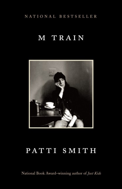 M Train by Patti Smith PAPERBACK 9781101910160