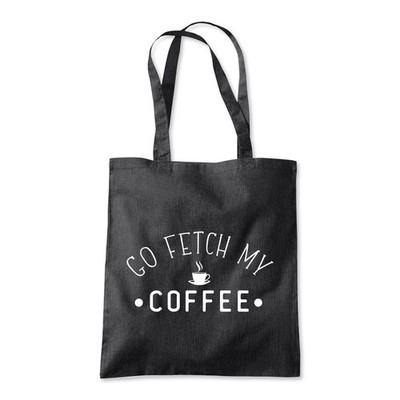 Go Fetch my Coffee lustige Einkaufstasche für Koffeinliebhaber Strand Shopper Tasche