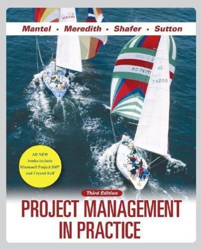 Project Management in Practice by Samuel J. Mantel Jr., Jack R ...