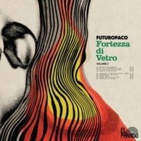 Futuropaco - Fortezza Di Vetro Vol. 2 - Vinyl Record Vl - G3Z