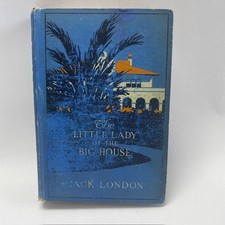 Jack London The Little Lady of the Big House 1916 Macmillan HC Book