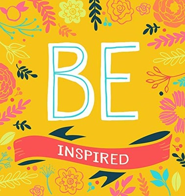 BE Inspired: 200 Inspirational Quotes (BE Series) by Madson