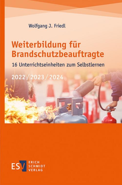 Weiterbildung für Brandschutzbeauftragte Wolfgang J. Friedl