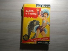 Delitto a teatro Bart Carson 1953 Garzanti Un morto nella poltrona