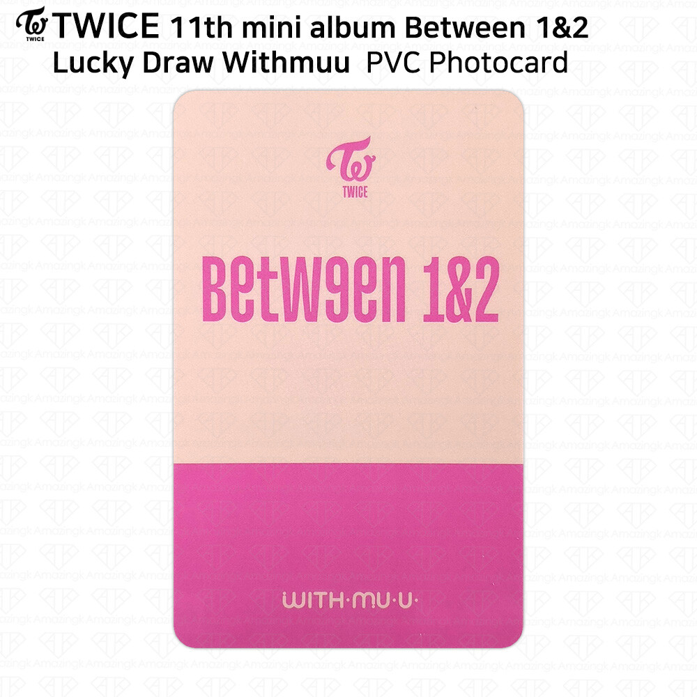 TWICE 11th Mini Album Between 1&2 Lucky Draw Set Benefit Withmuu