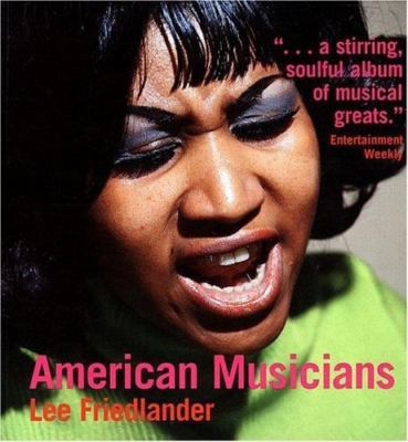 Lee Friedlander: American Musicians by Lee Friedlander;  Steve Lacy;  Ruth Brown