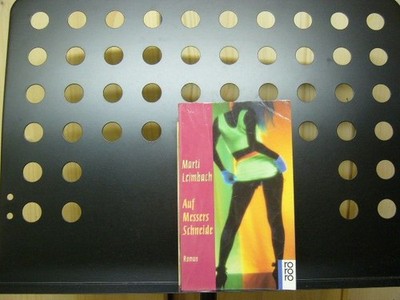 Auf Messers Schneider Leimbach, Marti :