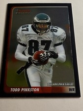 2003 Bowman Chrome NFL Football Card - Todd Pinkston #94
