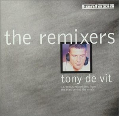 VA Tony De Vit - The Remixers RIZZO / DEX / EPIK / ABIGAIL CD NEU OVP