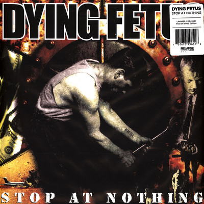 Dying Fetus - Stop At Nothing (Vinyl LP - 2003 - EU - Reissue)