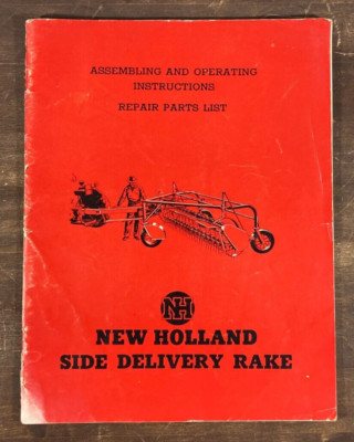 New Holland Side Delivery Rake Assembly Operating Instructions Manual Parts List