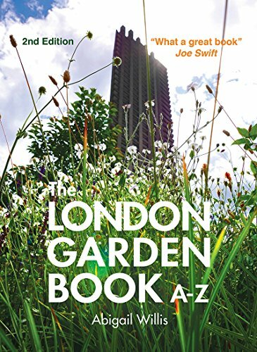 The London Garden Book A-Z By Abigail Willis. 9781902910598
