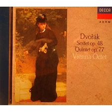 ANTONIN DVORAK VIENNA OCTET - Dvorak: Sextet Op. 48 / Quintet Op. 77 - CD