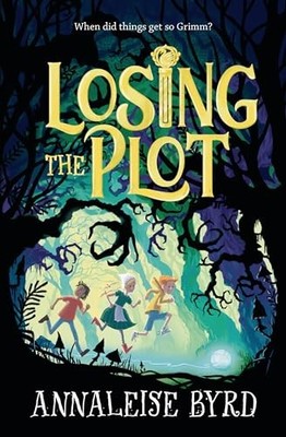 Losing the Plot by Byrd, Annaleise