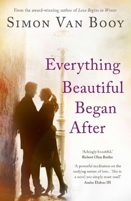 Simon Van Booy Everything Beautiful Began After (Taschenbuch)