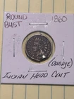 1860  Indian Head Cent Round Bust Variant  ,coin Has Damage Please View Pictures