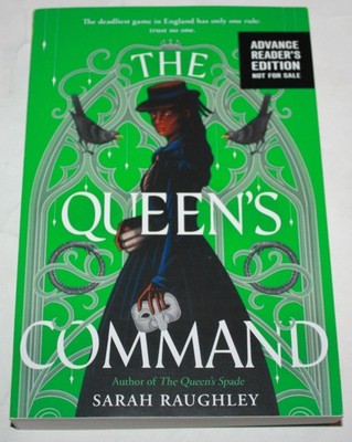 The Queen's Command By Sarah Raughley (ARC Paperback 2026) Advance Copy