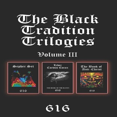 The Black Tradition Trilogies Volume 3 Complete compilation of th