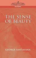 The Sense Of Beauty George Santayana Taschenbuch Kartoniert / Broschiert 2004
