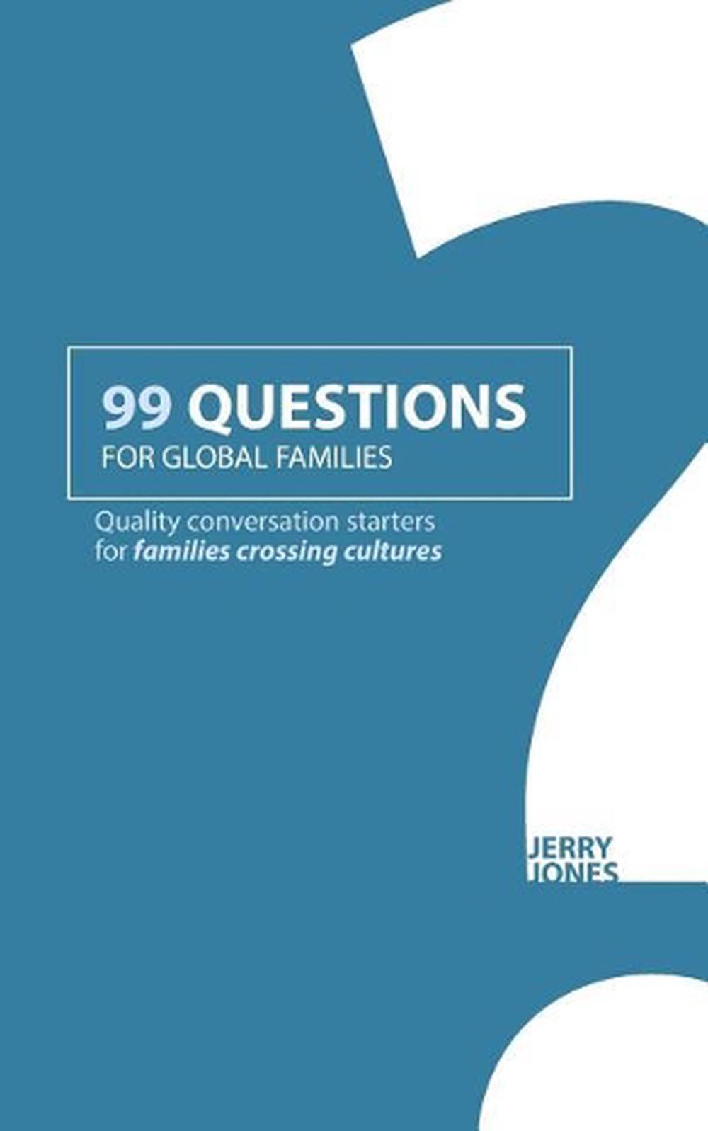 99 Questions for Global Families: Quality Conversation Starters for Families Cro