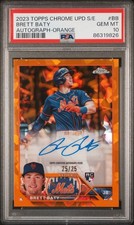 2023 TOPPS CHROME UPDATE SAPPHIRE EDITION AUTO ORANGE BRETT BATY 25/25 PSA 10
