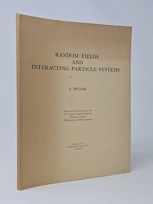 Spitzer / Random Fields and Interacting Particle Systems Notes on Lectures