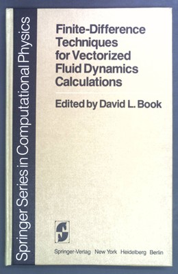 Finite-difference techniques for vectorized fluid dynamics calculations. Springe