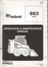 Bobcat Skid Steer Loader 953 Operators Manual