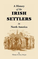 Thomas D'arcy Mcgee | History Of The Irish Settlers In North America From The...