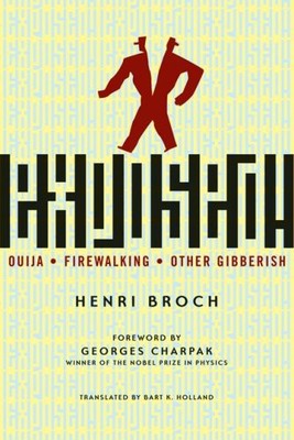 Exposed!: Ouija, Firewalking, and Other Gibberish,Henri Broch