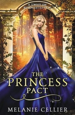 Melanie Cellier The Princess Pact (Taschenbuch) Four Kingdoms
