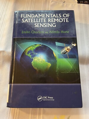 Fundamentals of Satellite Remote Sensing by Chuvieco, Emilio Free ...