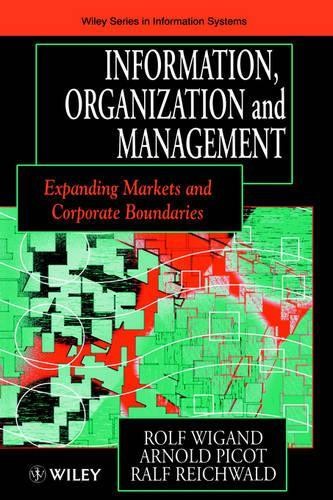 Information, Organization and Management by Rolf Wigand, Arno... - 9780471964544