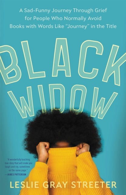 Black Widow: A Sad-Funny Journey Through Grief for People Who N .9780316490719 - Image 4
