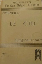 Vtg Corneille's LE Cid McMillan Foreign School Classics 1896 G Eugene Fasnacht