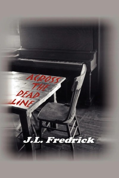 Across The Dead Line J. L. Fredrick Taschenbuch Kartoniert / Broschiert Englisch-image