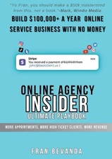 Online Agency Insider Ultimate Playbook: More Appointments, More High Ticket Cli
