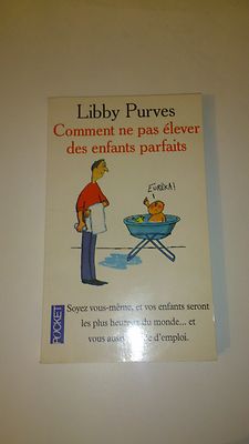 Wie man keine perfekten Kinder großzieht - Libby Purves - Pocket