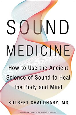 Sound Medicine by Chaudhary, Kulreet NEW Hardcover