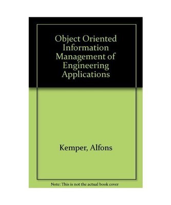 Object-Oriented Database Management: Applications in Engineering and Computer Sc