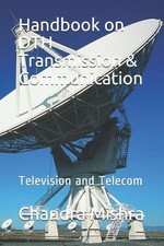 Chandra Bhushan  Handbook on DTH Transmission & Communi (Paperback) (UK IMPORT)