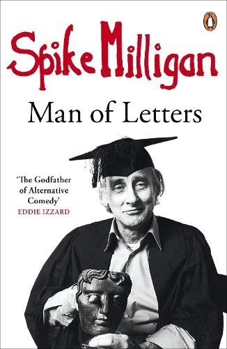 Спайк Миллиган (Spike Milligan: Man of Letters) (в мягкой обложке) (ИМПОРТ из Великобритании)