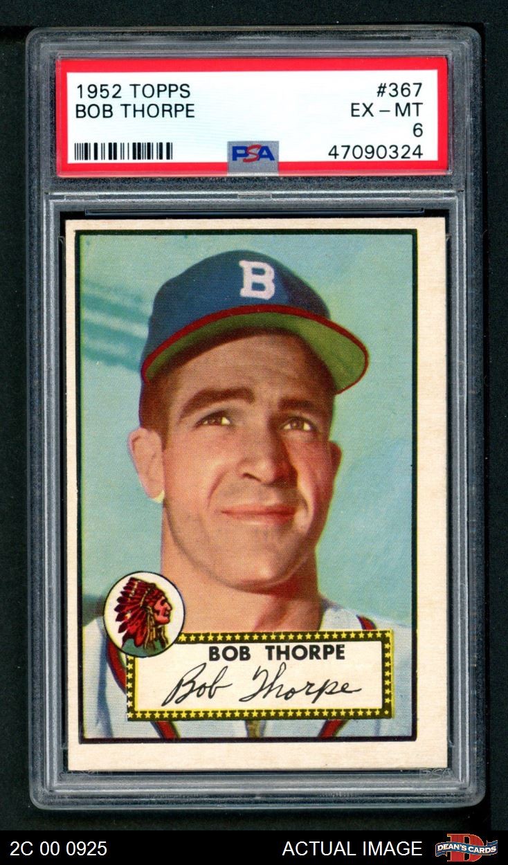 1952 Topps #367 Bob Thorpe Braves PSA 6 - EX/MT