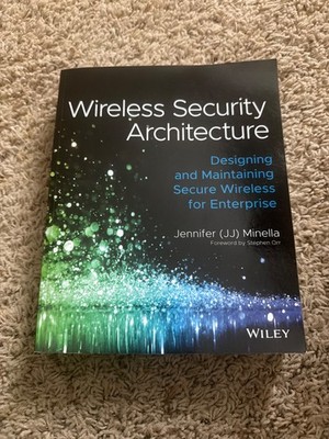 Wireless Security Architecture by Minella, Jennifer Paperback / softback