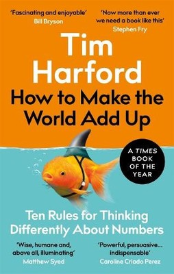 Tim Harford How to Make the World Add Up (Taschenbuch)