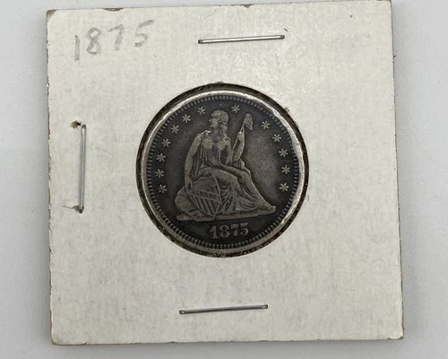 1875 Seated Liberty Quarter 25C Coin 90% Silver