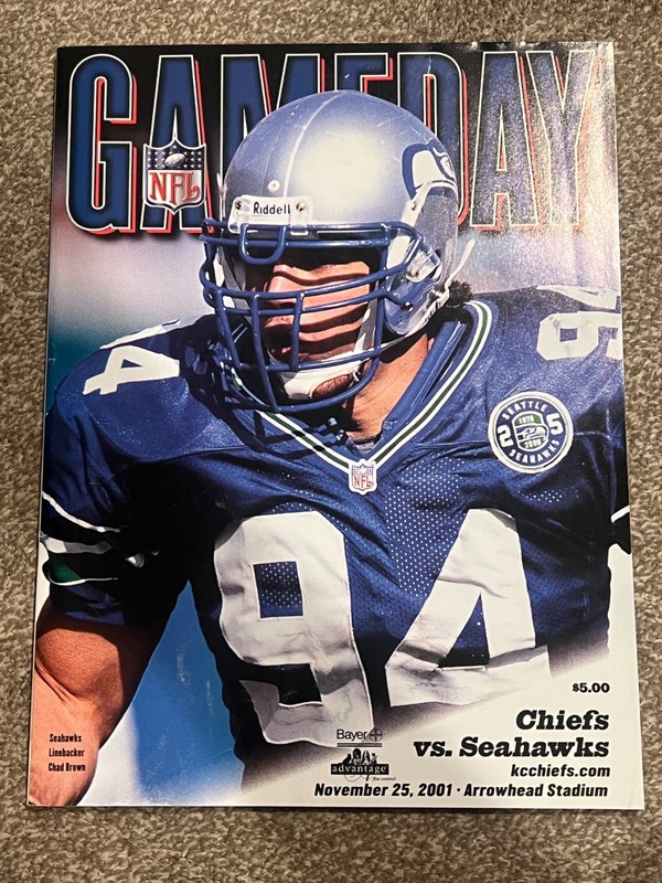 FOOTBALL PROGRAM KANSAS CITY CHIEFS SEATTLE SEAHAWKS 11/25 2001 CHAD BROWN NFL